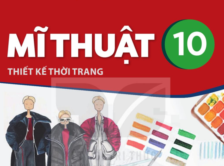 Sách Giáo Khoa Mĩ Thuật 10 - Thiết kế thời trang - PDF Miễn phí
